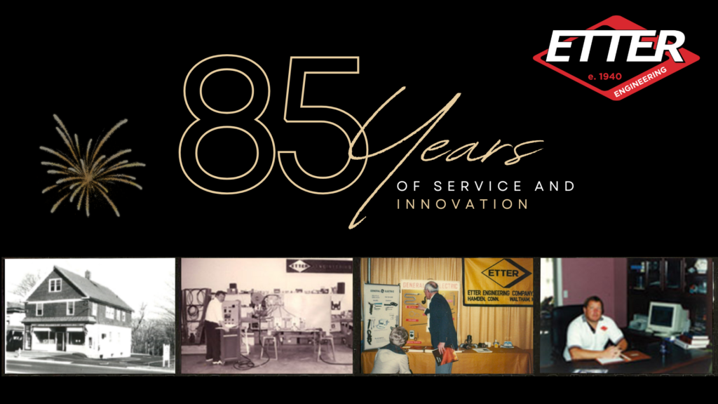 Celebrating 85 Years of Service and Innovation at ETTER Engineering!